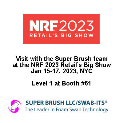 Foam Swab Manufacturer Super Brush will be Exhibiting at the 2023 NRF Consumer Product Showcase