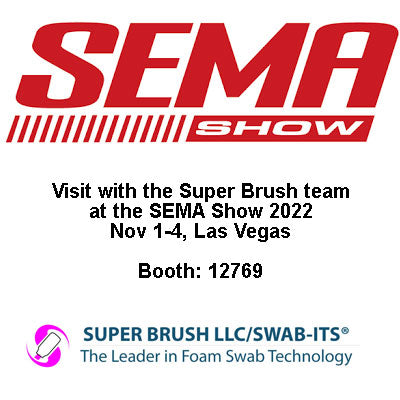 Meet with the Leaders in Foam Swab Technology at this year’s SEMA Show on November 1-4, 2022, in Booth 12769